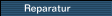 Reparatur